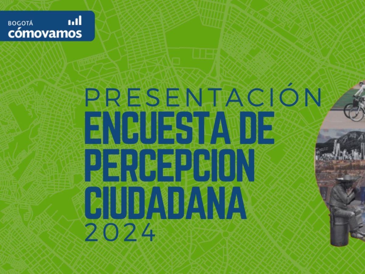 Presentación de la Encuesta de Percepción Ciudadana 2024